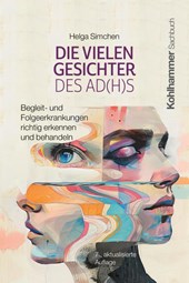 Die vielen Gesichter des AD(H)S