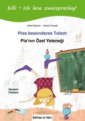 Pias besonderes Talent. Kinderbuch Deutsch-Türkisch mit Leserätsel