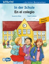 In der Schule. Kinderbuch En el colegio. Deutsch-Spanisch