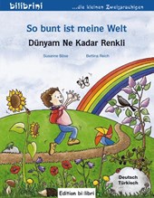 So bunt ist meine Welt / Dünyam Ne Kadar Renkli