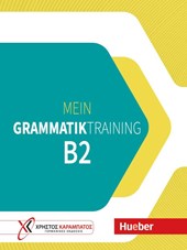 Mein Grammatiktraining B2. Übungsbuch