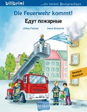 Die Feuerwehr kommt! Kinderbuch Deutsch-Russisch