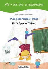 Pias besonderes Talent. Kinderbuch Deutsch-Englisch mit Leserätsel