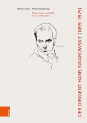 Der Dirigent Hans Swarowsky (18991975)