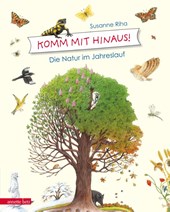Komm mit hinaus!