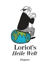 Loriots heile Welt