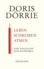 Leben, schreiben, atmen