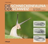 DIE SCHNECKENFAUNA DER SCHWEIZ