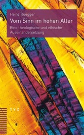 Vom Sinn im hohen Alter