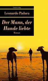 Der Mann, der Hunde liebte
