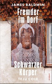 Fremder im Dorf / Schwarzer Körper