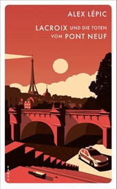 Lacroix und die Toten vom Pont Neuf