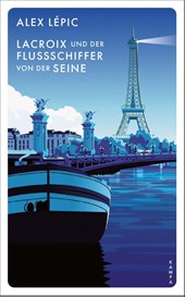 Lacroix und der Flussschiffer von der Seine