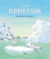 Kleiner Eisbär- Lars, komm bald wieder!