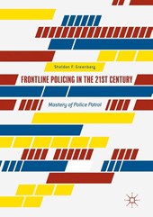 Frontline Policing in the 21st Century