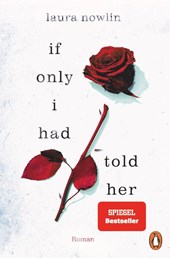 If only I had told her