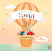 Mit dir sind wir Familie