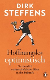 Hoffnungslos optimistisch