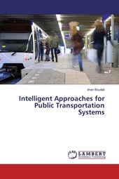 Intelligent Approaches for Public Transportation Systems