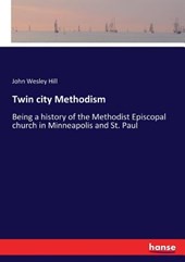 Twin city Methodism