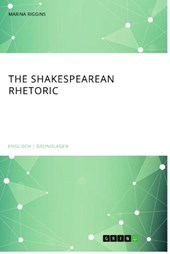 The Shakespearean Rhetoric