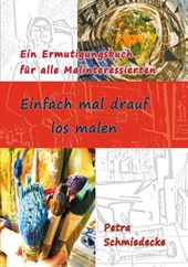 Einfach mal drauf los malen