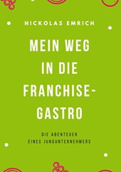 Mein Weg in die Franchise-Gastro