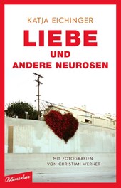 Liebe und andere Neurosen