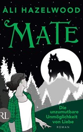 Mate - Die unzumutbare Unmöglichkeit von Liebe