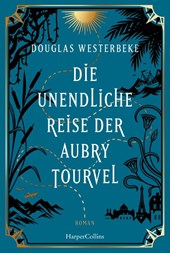 Die unendliche Reise der Aubry Tourvel