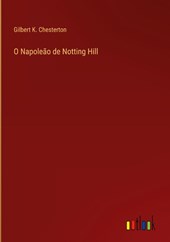 O Napoleao de Notting Hill