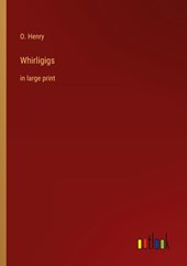 Whirligigs