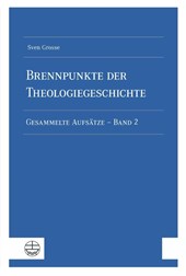 Brennpunkte der Theologiegeschichte