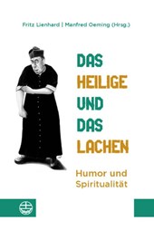Das Heilige und das Lachen