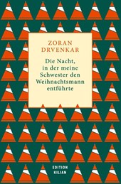 Die Nacht, in der meine Schwester den Weihnachtsmann entführte