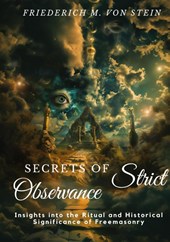 Secrets of Strict Observance
