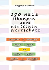 100 neue Übungen zum deutschen Wortschatz