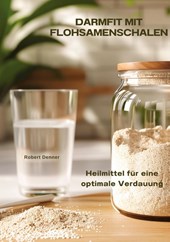 Darmfit mit Flohsamenschalen