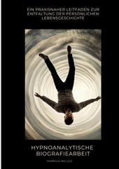 Hypnoanalytische Biografiearbeit
