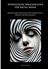 Hypnotische Sprachmuster für Social Media