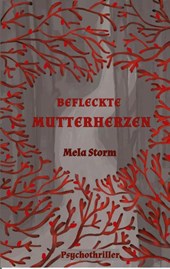 Befleckte Mutterherzen