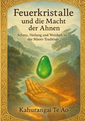 Feuerkristalle und die Macht der Ahnen