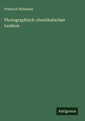 Photographisch-chemikalisches Lexikon