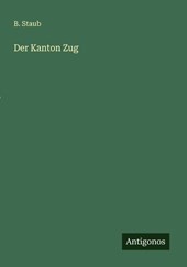 Der Kanton Zug