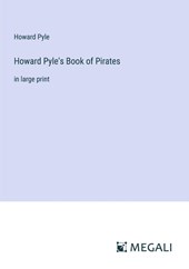 Howard Pyle's Book of Pirates