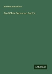 Die Söhne Sebastian Bach's