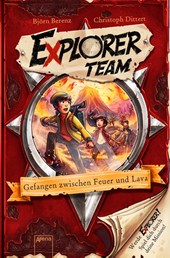 Explorer Team. Gefangen zwischen Feuer und Lava