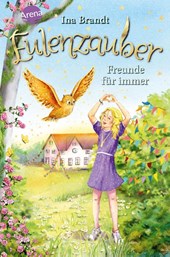 Eulenzauber (18). Freunde für immer