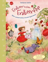Erdbeerinchen Erdbeerfee. Mein zauberhaftes Anzieh-Spiel-Buch