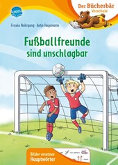 Fußballfreunde sind unschlagbar